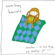 Courtney Barnett - Sometimes I Sit And Think, And Sometimes I Just Sit (2CD Deluxe Edition) (2015)