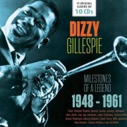 Dizzy Gillespie - Milestones of a Legend - Dizzy Gillespie, Vol. 1-10 (2017)