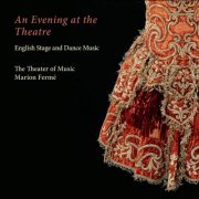 The Theater of Music and Marion Fermé - An Evening at the Theatre (2021) [Hi-Res]
