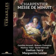 Gaétan Jarry and Marguerite Louise - Charpentier: Messe de Minuit (2025) [Hi-Res]