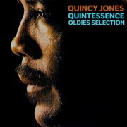 Quincy Jones - Quintessence Oldies Selection (Remastered) (2025)