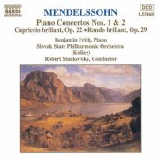 Benjamin Frith, Slovak State Philharmonic Orchestra, Robert Stankovsky - Mendelssohn: Piano Concertos Nos. 1 and 2 / Capriccio Brillant / Rondo Brillant (1993)