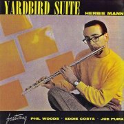 Herbie Mann - Yardbird Suite (Remastered) (1957/2019) [Hi-Res]