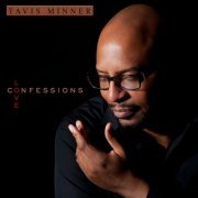 Tavis Minner Love - Confessions (2015)