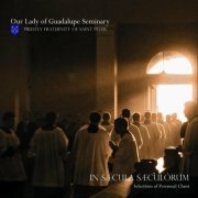 Our Lady of Guadalupe Seminary-Priestly Fraternity of St. Peter - In Sæcula Sæculórum (2023)