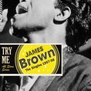 James Brown - Saga All Stars: Try Me / The Singles 1957-1958 (2009)