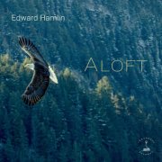 Edward Hamlin - Aloft (2025) Hi-Res