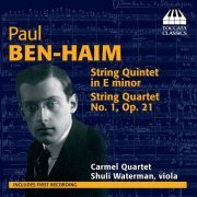 Carmel Quartet - Ben-Haim: String Quintet in E Minor - String Quartet No. 1, Op. 21 (2014)