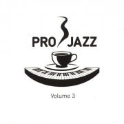 VA - Pro Jazz Volume 3 (2006)