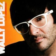 Wally Lopez - Global Underground DJ // 03 (2010)