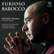 Mathieu Salama, Gruppo Strumentale La Réjouissance, Stefano Intrieri - Furioso Barocco (2020) [Hi-Res]