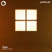 FX909 - Wake Up EP (2021) [Hi-Res]