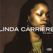 Linda Carriere - She Said... (2002)