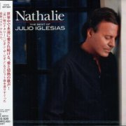 Julio Iglesias - Nathalie: Best Of Julio Iglesias (2010) {Japan}