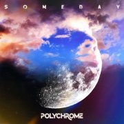 Polychrome - Someday (2026) [Hi-Res]