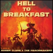 Roger Clyne & The Peacemakers - Hell to Breakfast (2026)