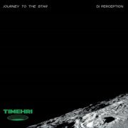 DJ Perception - Journey To The Star (2022)