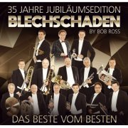 Blechschaden - 35 Jahre Jubiläumsedition - Das Beste vom Besten (2019)