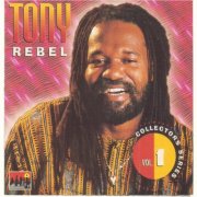 Tony Rebel - Tony Rebel Collectors Series Vol.1 (1999)