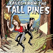 The Tall Pines - Tales From The Tall Pines (2026)