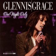 Glennis Grace - One Night Only (2011)