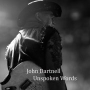 John Dartnell - Unspoken Words (2023)