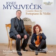 Marius Bartoccini, Rossella Croce - Mysliveček: Complete Music for Fortepiano & Violin (2026) [Hi-Res]