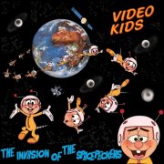 Video Kids - The Invasion Of The Spacepeckers (Deluxe Edition) (2024)