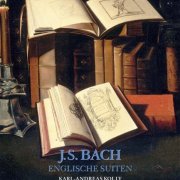 Karl-Andreas Kolly - J.S. Bach: Englische Suiten (2013) [Hi-Res]
