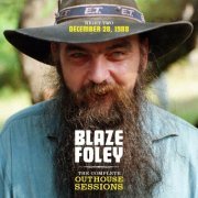 Blaze Foley - The Complete Outhouse Sessions: Night Two (Live) (2023)