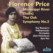 Apo Hsu - Florence Price: Mississippi River Suite, The Oak, Symphony No. 3 (2022)