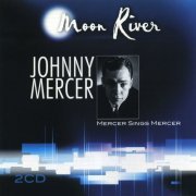 Johnny Mercer - Moon River (2005)