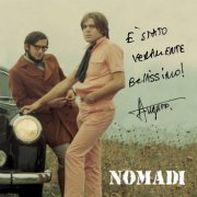 Nomadi - È stato veramente bellissimo! (2023)