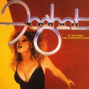Foghat - In the Mood for Something Rude (1982) [2016] Hi-Res