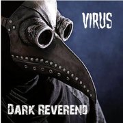 Dark Reverend - Virus (2021)