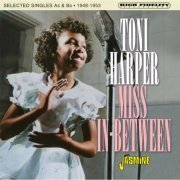 Toni Harper - Miss In-Between: Selected Singles As and Bs, 1948-1953 (2023)