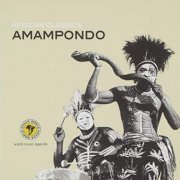 Amampondo - African Classics (2008)