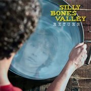 Silly Bones Valley - Return (2021) Hi Res