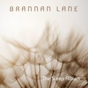 Brannan Lane - The Sleep Album (2024) [Hi-Res]