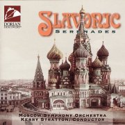 Moscow Symphony Orchestra & Kerry Stratton - Slavonic Serenades (1996)