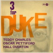 Teddy Charles - 3 for Duke (1957/2020)