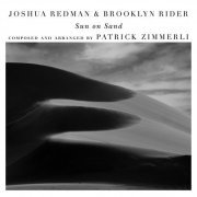 Joshua Redman & Brooklyn Rider - Sun on Sand (2019) CD Rip