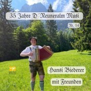 D' Neuneralm Musi - 35 Jahre D’ Neuneralm Musi - NR. 14 - Hansi Biederer mit Freunden (2023)