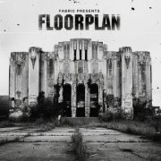 VA - fabric presents Floorplan (2025)