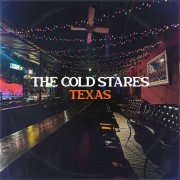 The Cold Stares - Texas (2026)