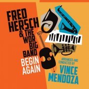 Fred Hersch & Wdr Big Band - Begin Again (2019)