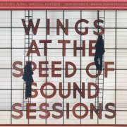 Paul McCartney & Wings - Wings At The Speed of Sound Sessions (2016)