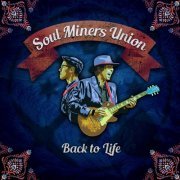 Soul Miners Union - Back to Life (2020)