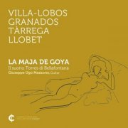 Giuseppe Ugo Mazzone - La Maja De Goya - Il suono Torres di Bellafontana (2023) Hi-Res