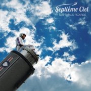 LEs fatals picards - Septième ciel Les Fatals Picards (2013)